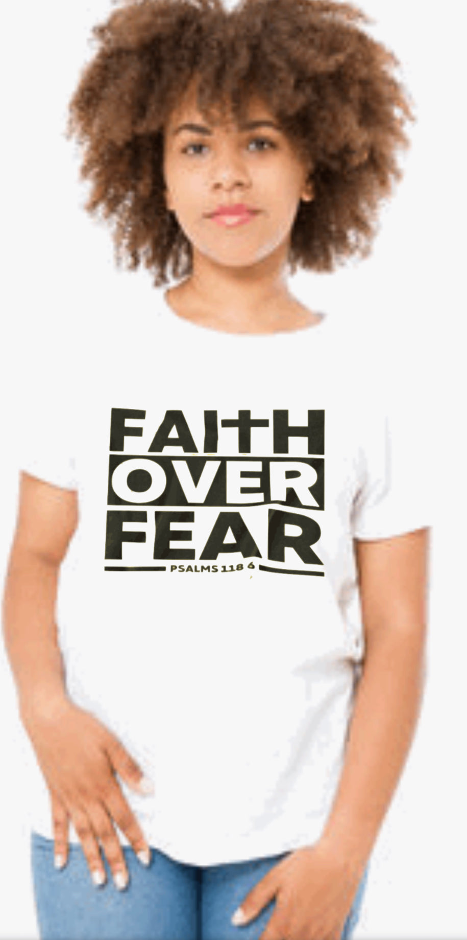 Faith Over Fear ( Faith Tee)